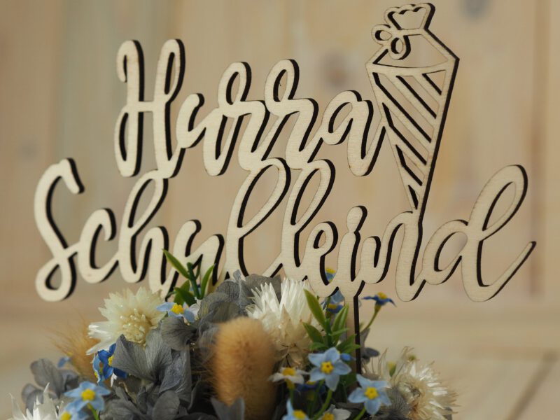 Cake Topper Hurra Schulkind Einschulung Holz Cake Topper Hurra Schulkind Einschulung Holz