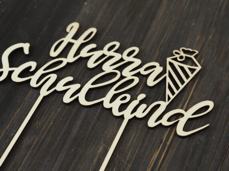 Cake Topper Hurra Schulkind Einschulung Holz Cake Topper Hurra Schulkind Einschulung Holz